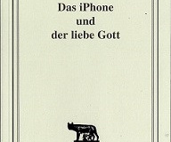 Das iPhone und der liebe Gott (2016)